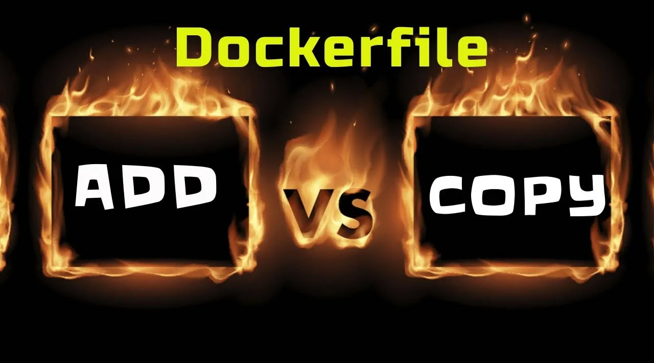 Difference Between COPY and ADD in a Dockerfile