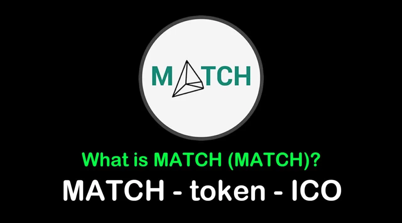 What is MATCH (MATCH) | What is MATCH token | MATCH (MATCH) ICO 