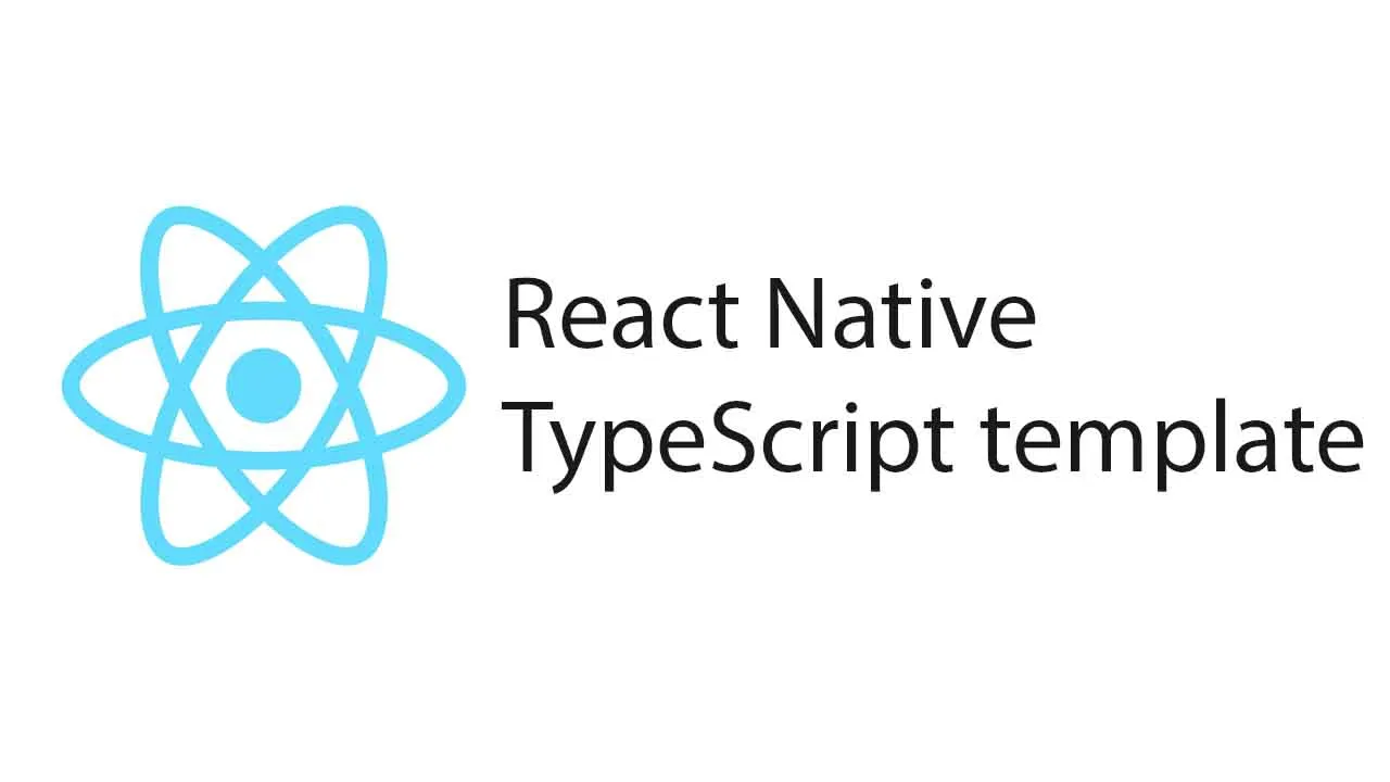 React Native Typescript Template with Essential Libraries