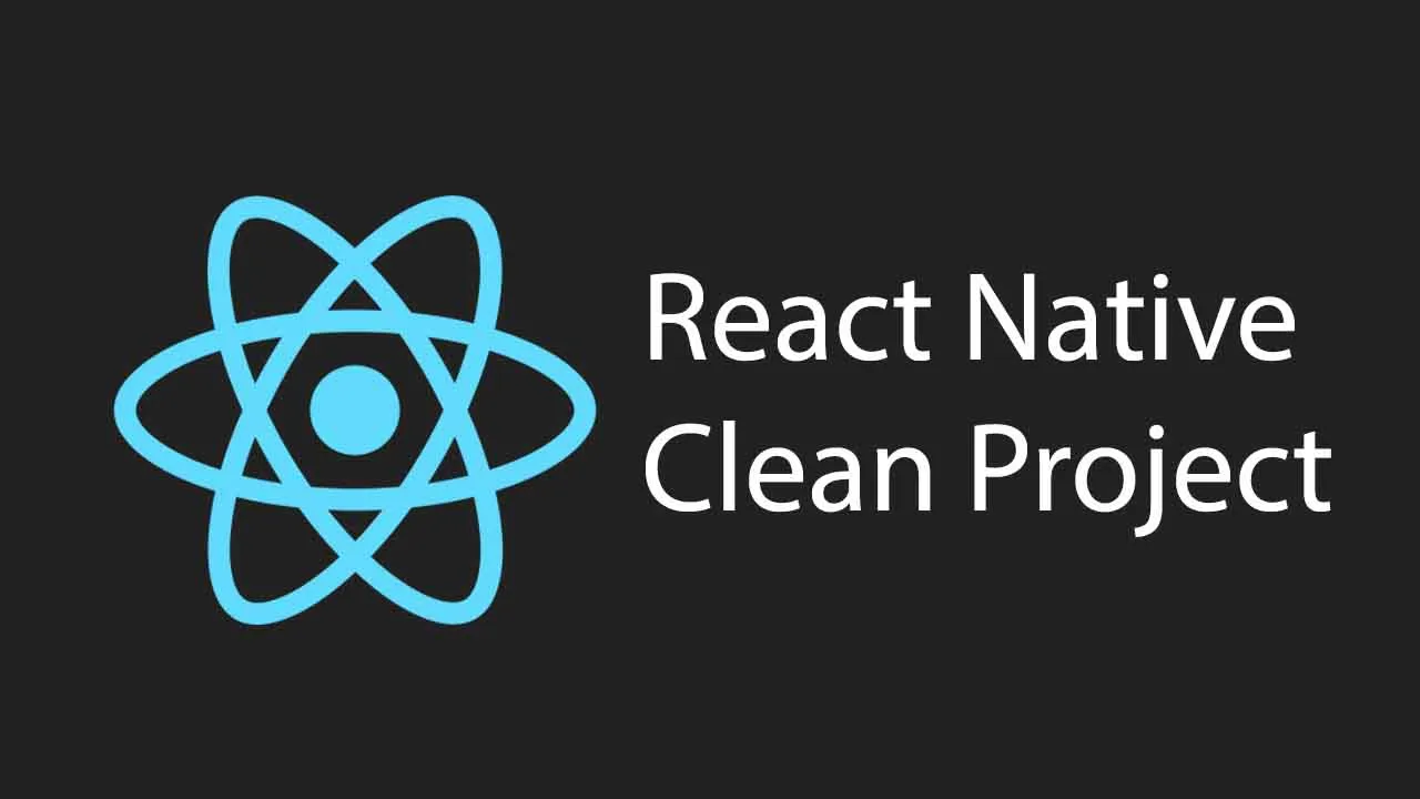 Automating The Clean Up of A React Native Project