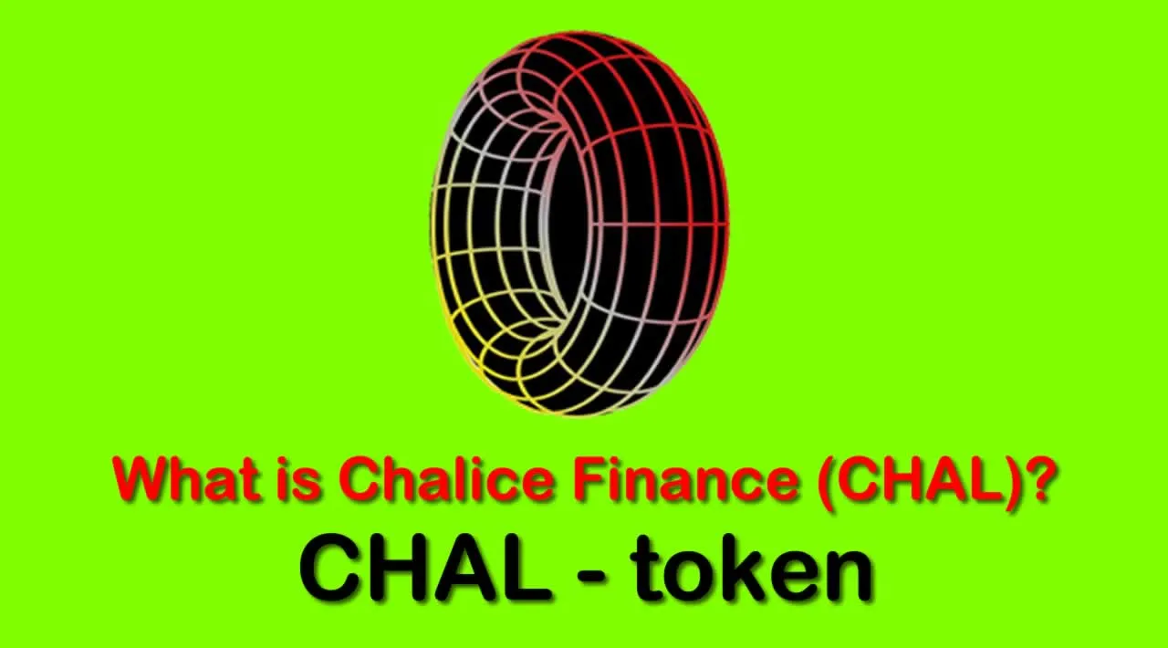 What is Chalice Finance (CHAL) | What is CHAL token 