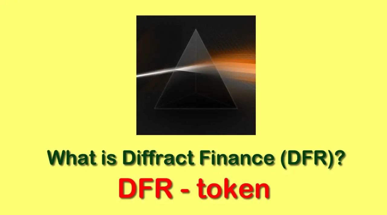 what-is-diffract-finance-dfr-what-is-dfr-token