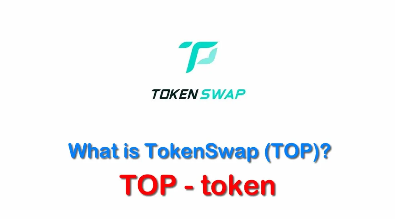 What is TokenSwap (TOP) | What is TOP token 