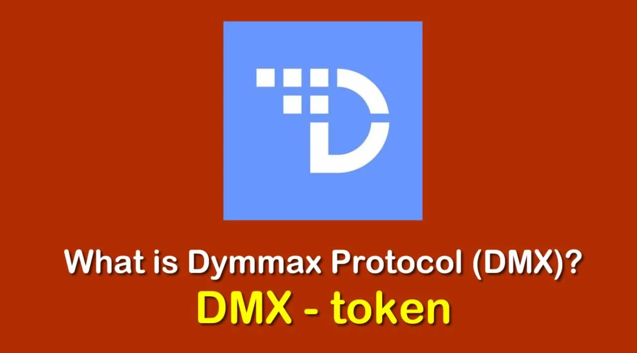 What is Dymmax Protocol (DMX) | What is DMX token 