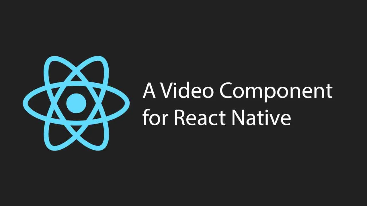 A Video Component for React Native