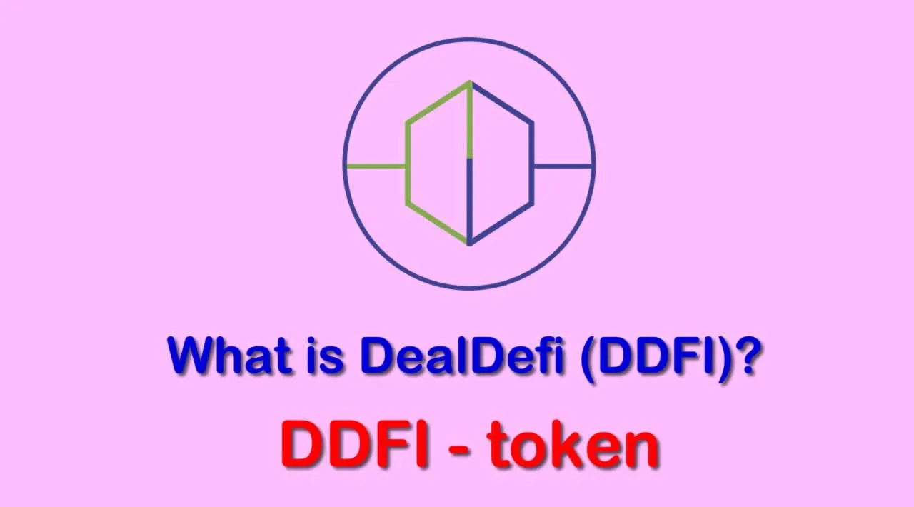 What is DealDefi (DDFI) | What is DDFI token 