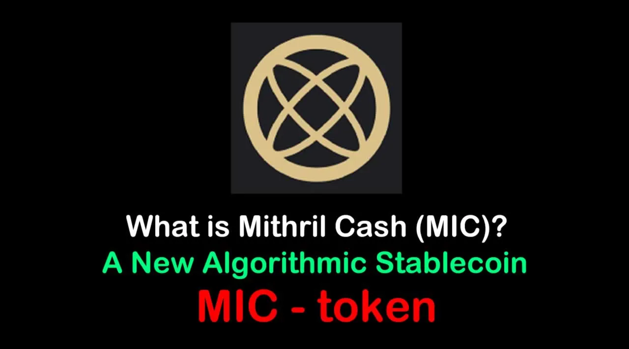 What is Mithril Cash (MIC) | What is MITH Cash (MIC) | What is MIC token 