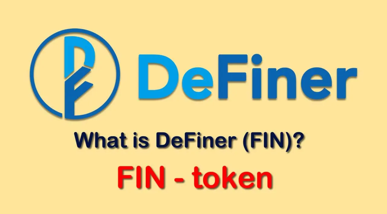 What is DeFiner (FIN) | What is FIN token 