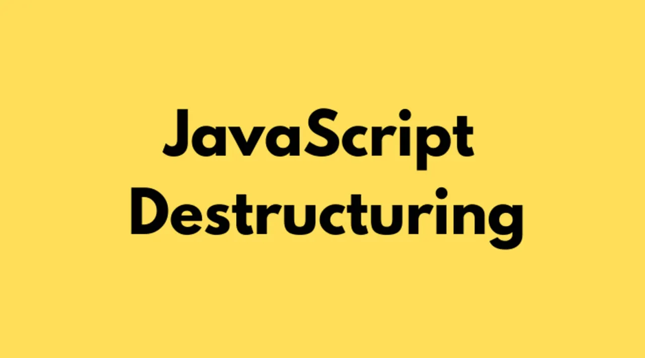 Write Cleaner Code by Using JavaScript Destructuring