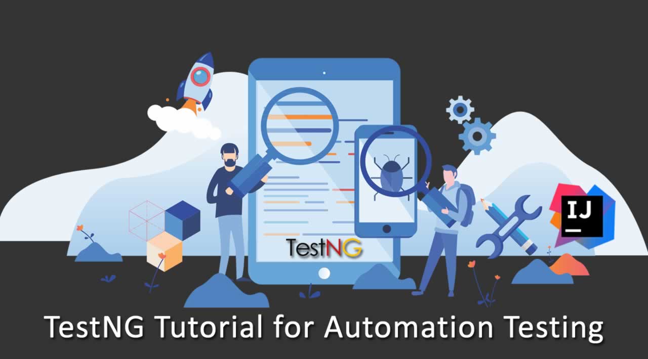 TestNG Tutorial for Automation Testing