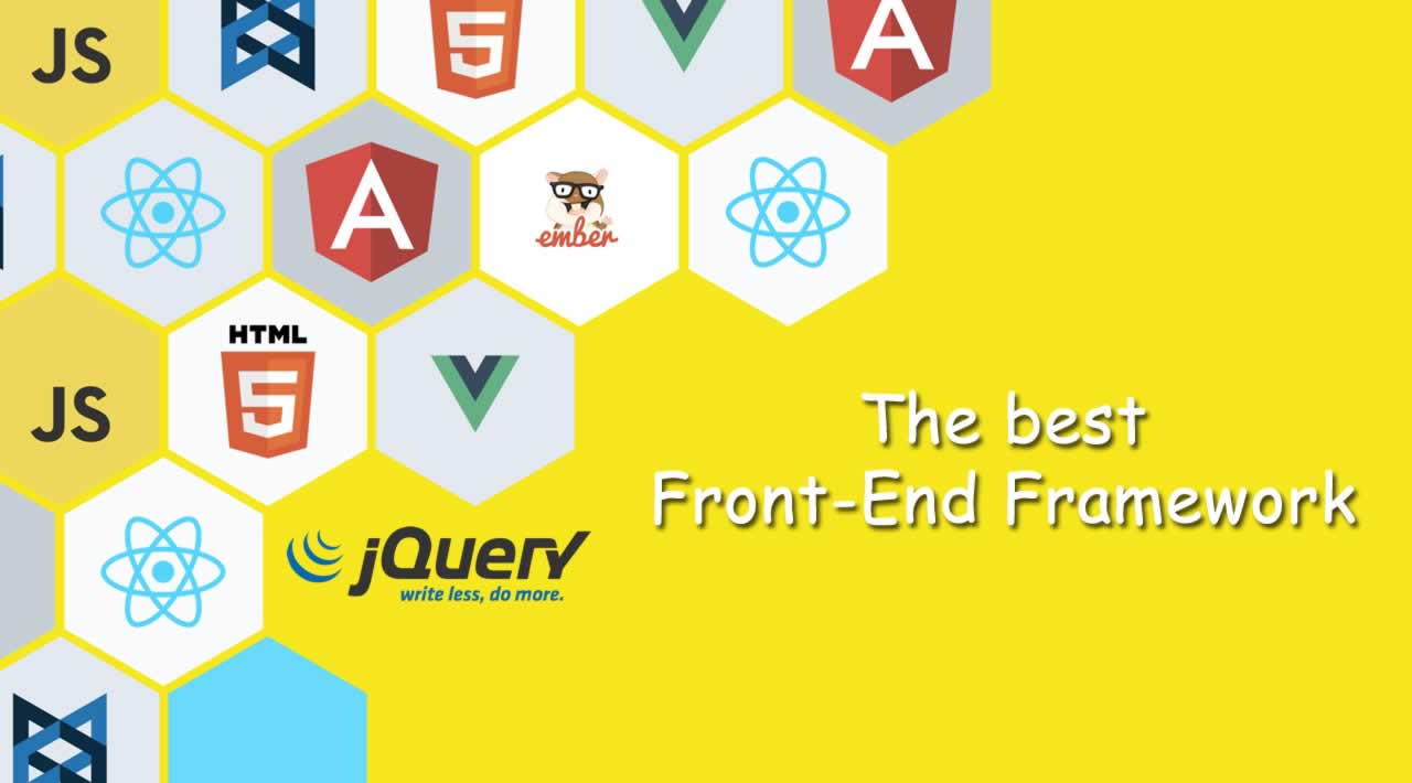 The Best Front-End Framework You Must Know