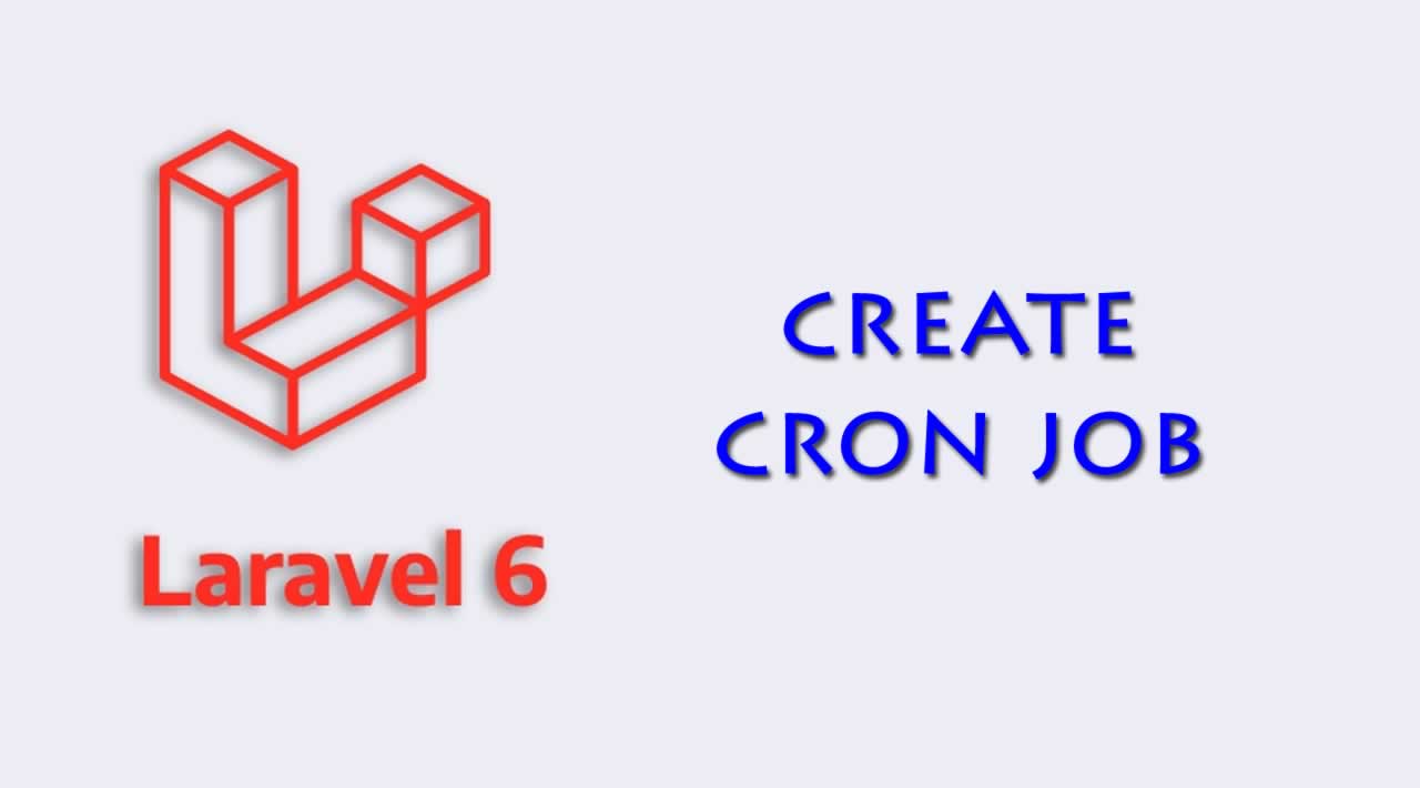 How To Create Cron Job In Laravel 6