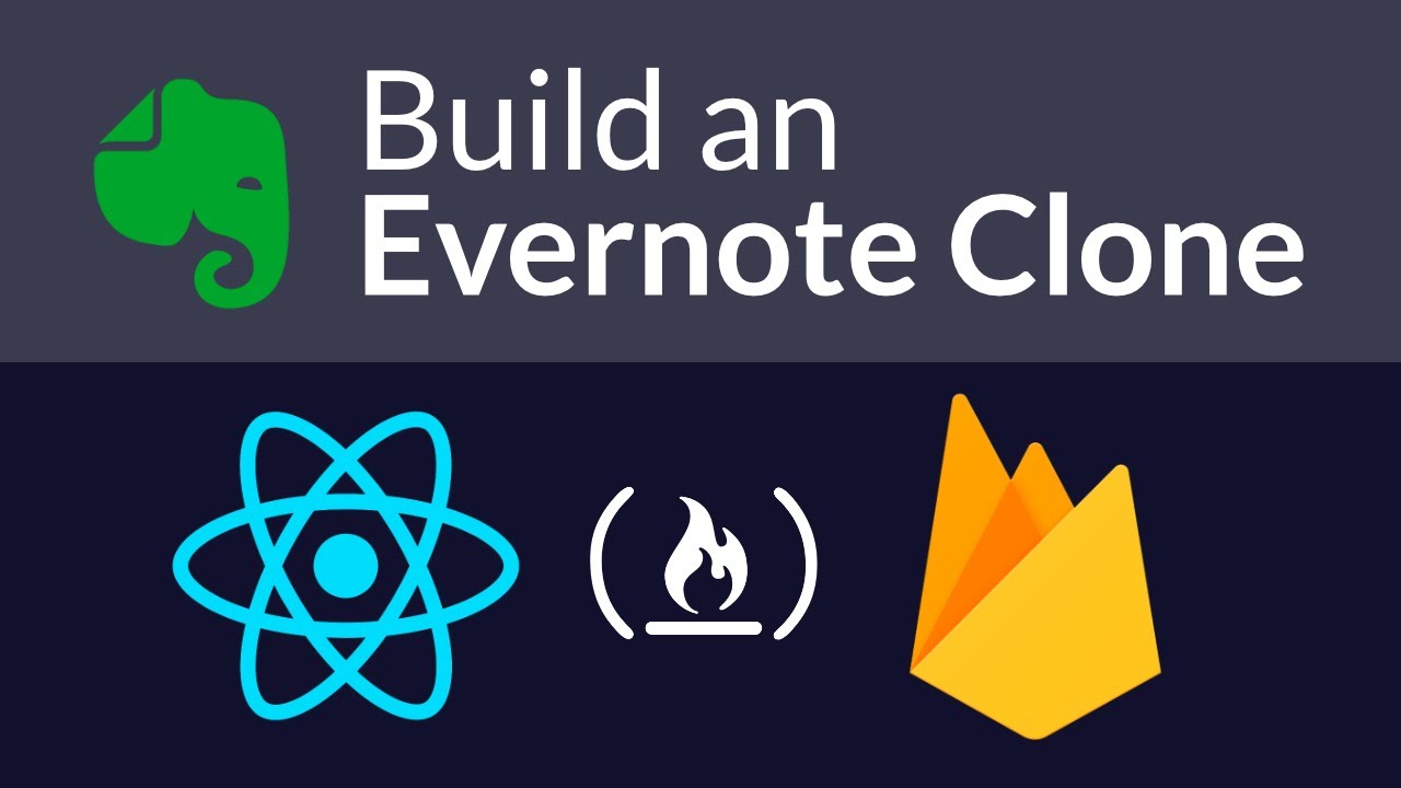 Intermediate React and Firebase Tutorial - Build an Evernote Clone