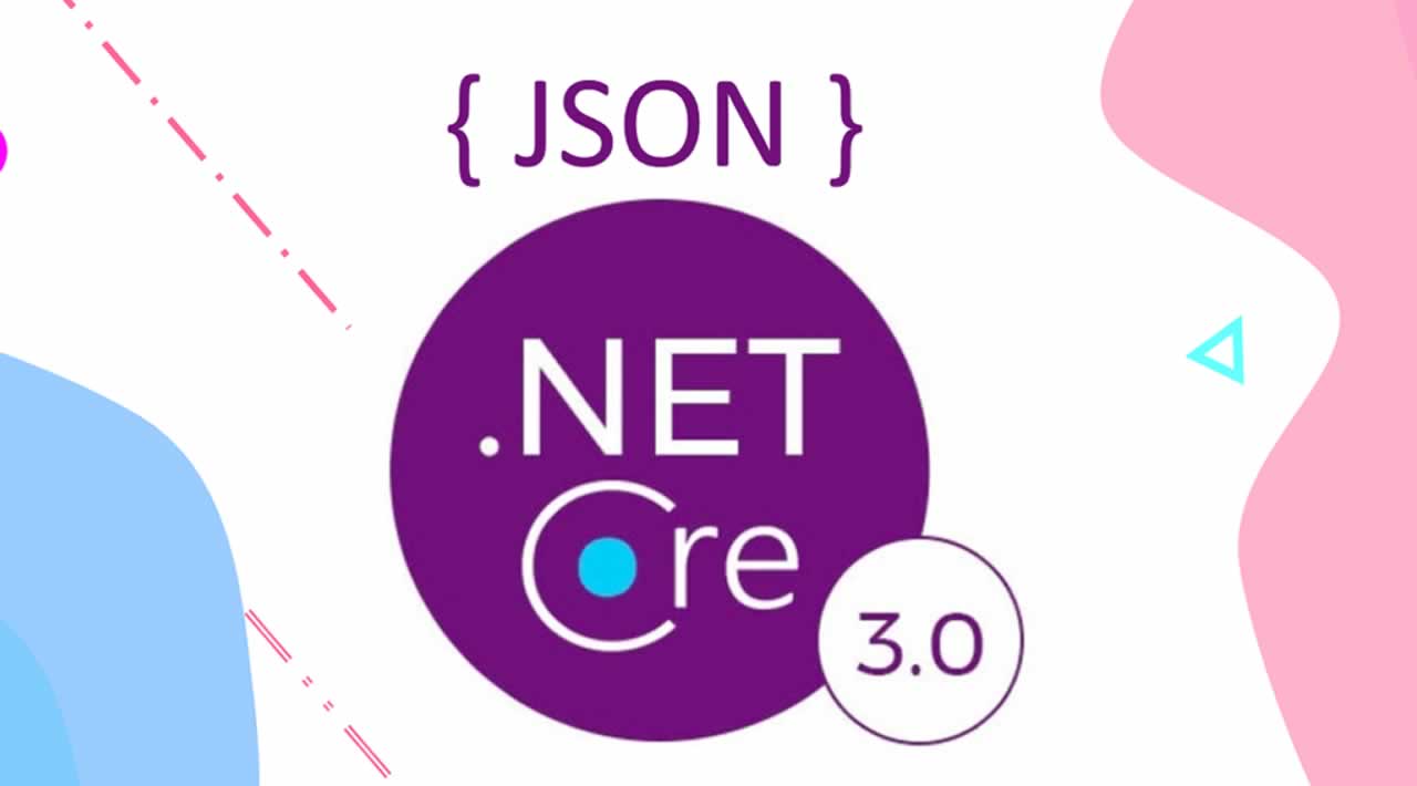 Working With Json In Net Core 3