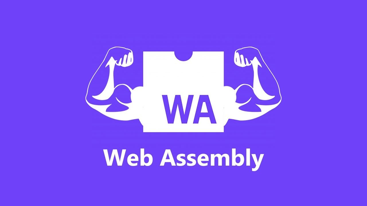 Why Web Assembly would be the choice for your next project?