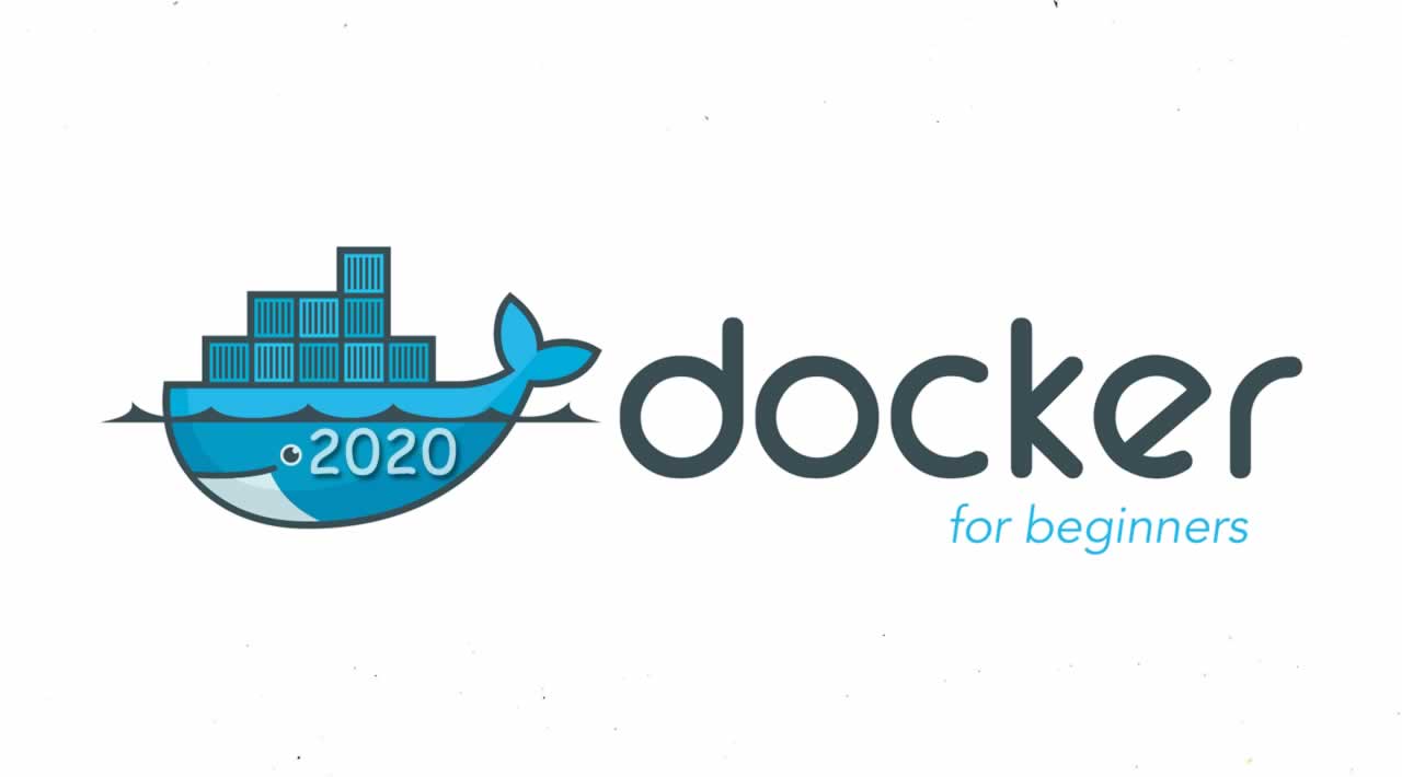 Docker Tutorial for Beginners - Learn Docker in 2020