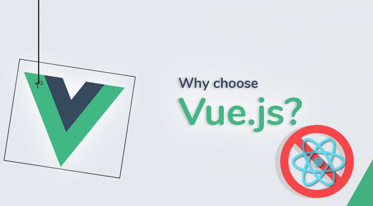 Vue Vs. React: Why I Choose Vue.js