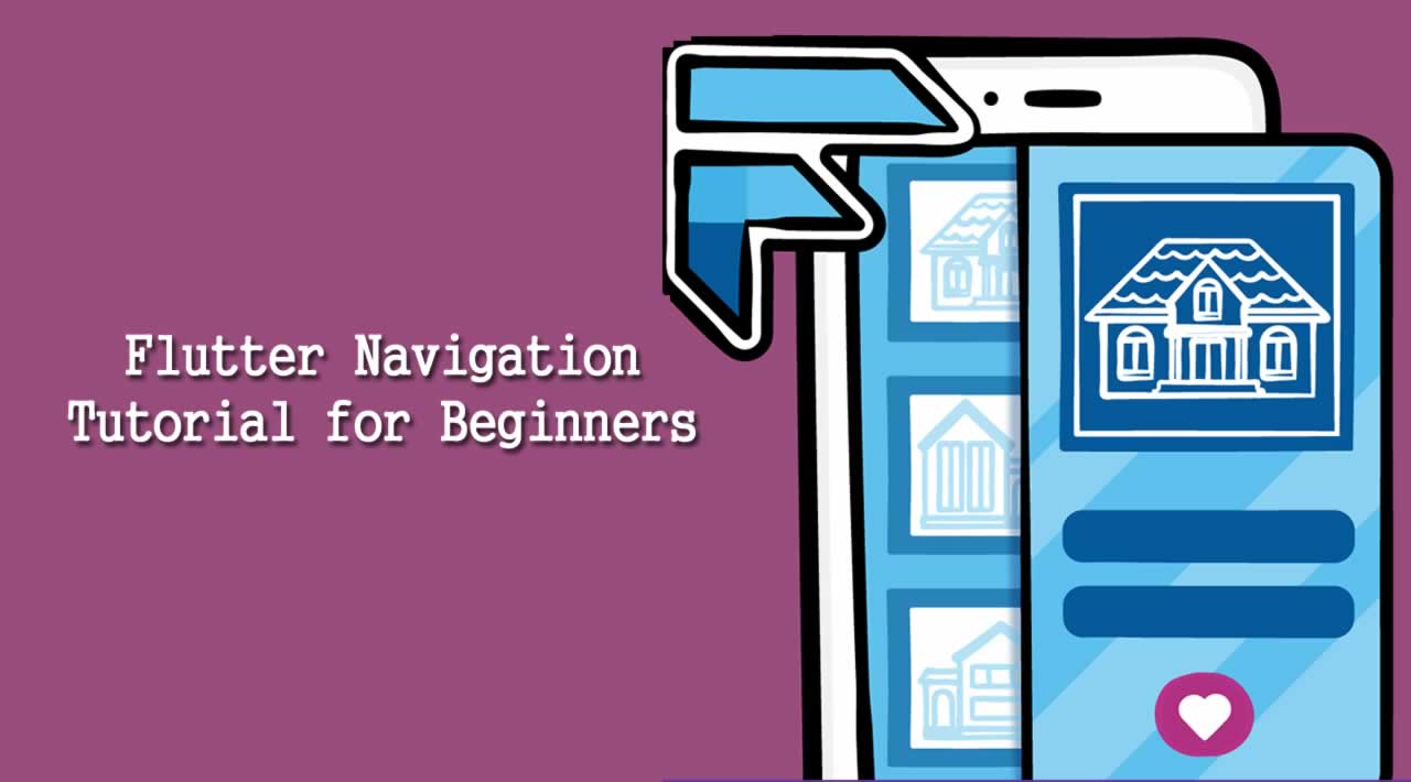 Flutter Navigation Tutorial for Beginners