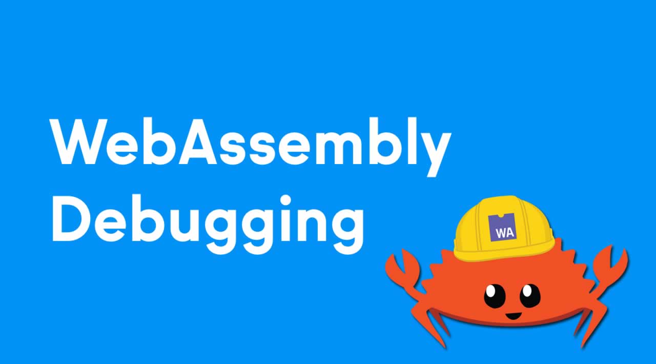 WebAssembly Tutorial: WebAssembly Debugging