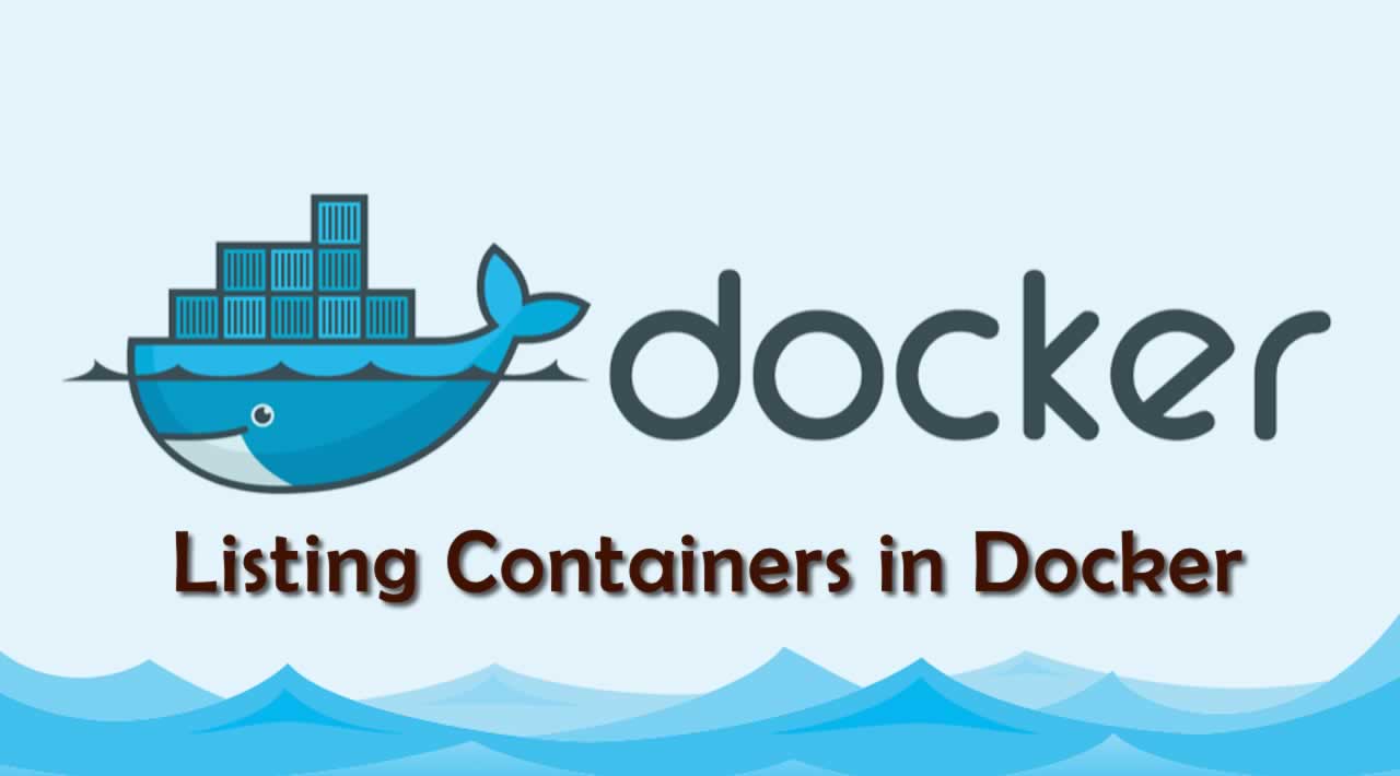 How to List Containers in Docker
