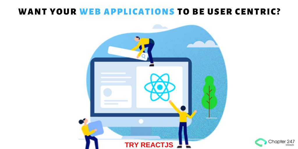 ReactJS Development Services | ReactJS Development Company - Chapter 247 Infotech