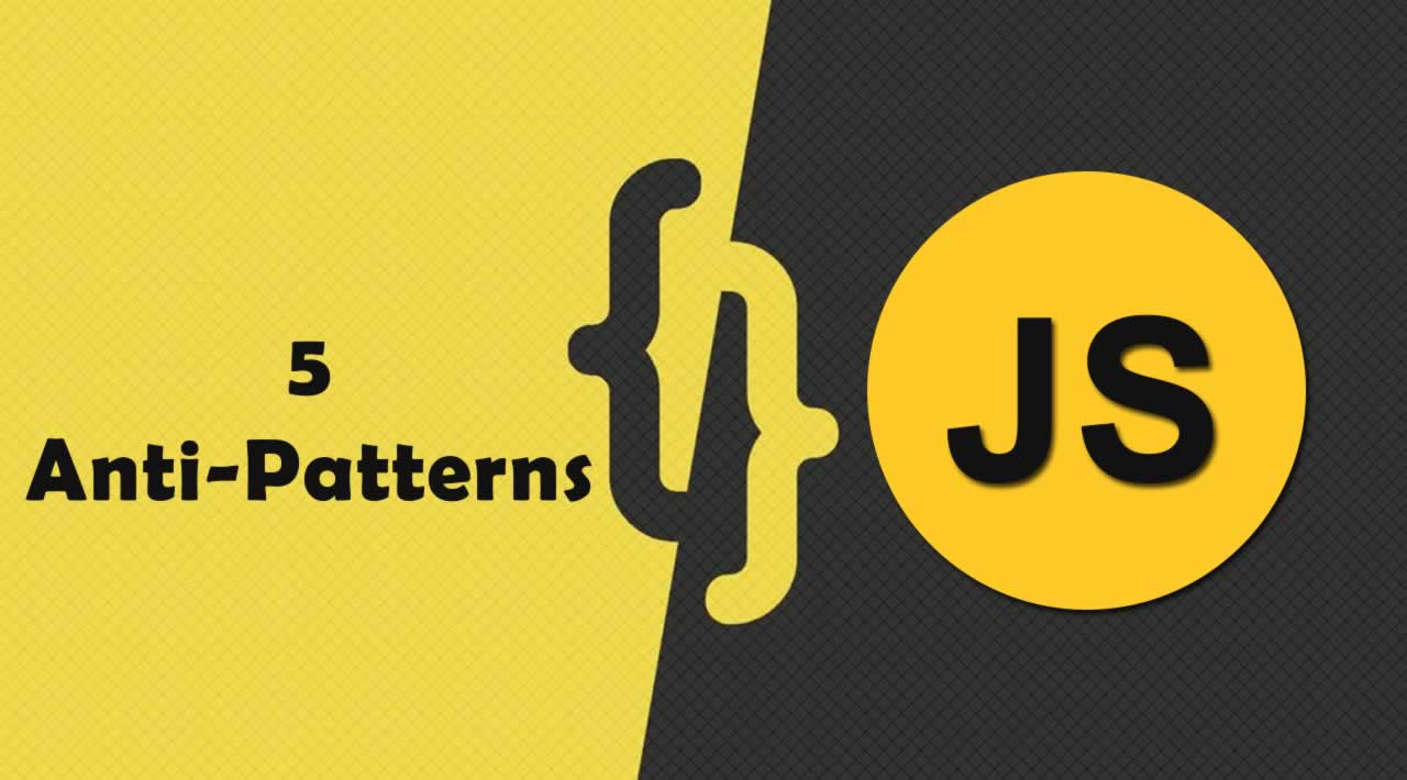 5 Anti-Patterns to Avoid when Working with Collections in JavaScript