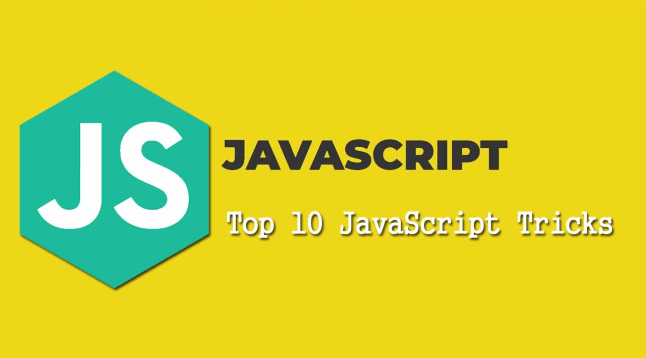 Top 10 JavaScript Tricks You Didn't Know