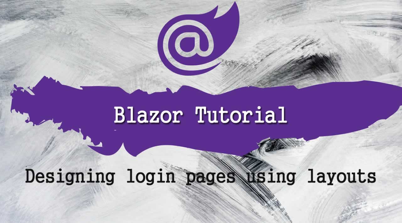 Designing login pages using layouts in Blazor