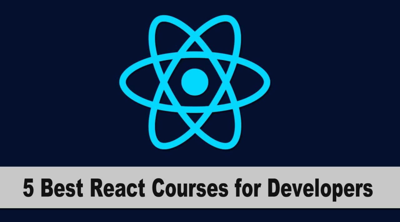 5 Best React courses for Developers