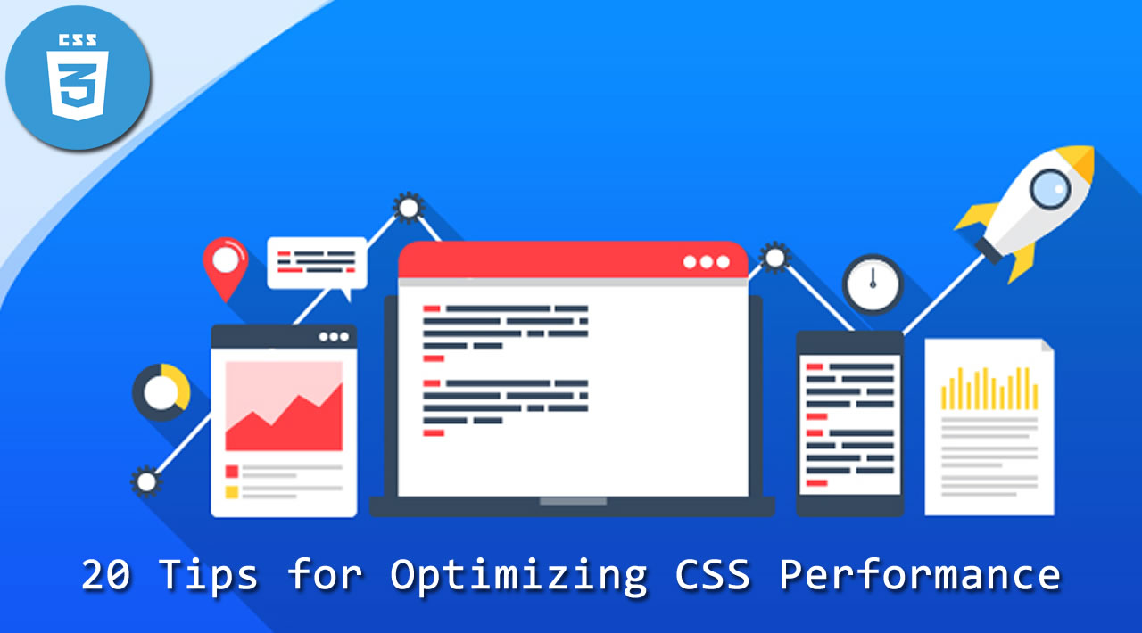 20 Tips for Optimizing CSS Performance