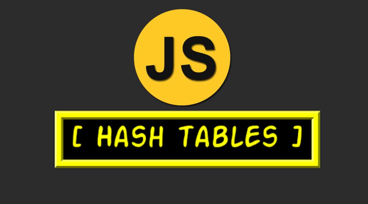 How to Implement a Hash Table in JavaScript | Tutorial for Beginners
