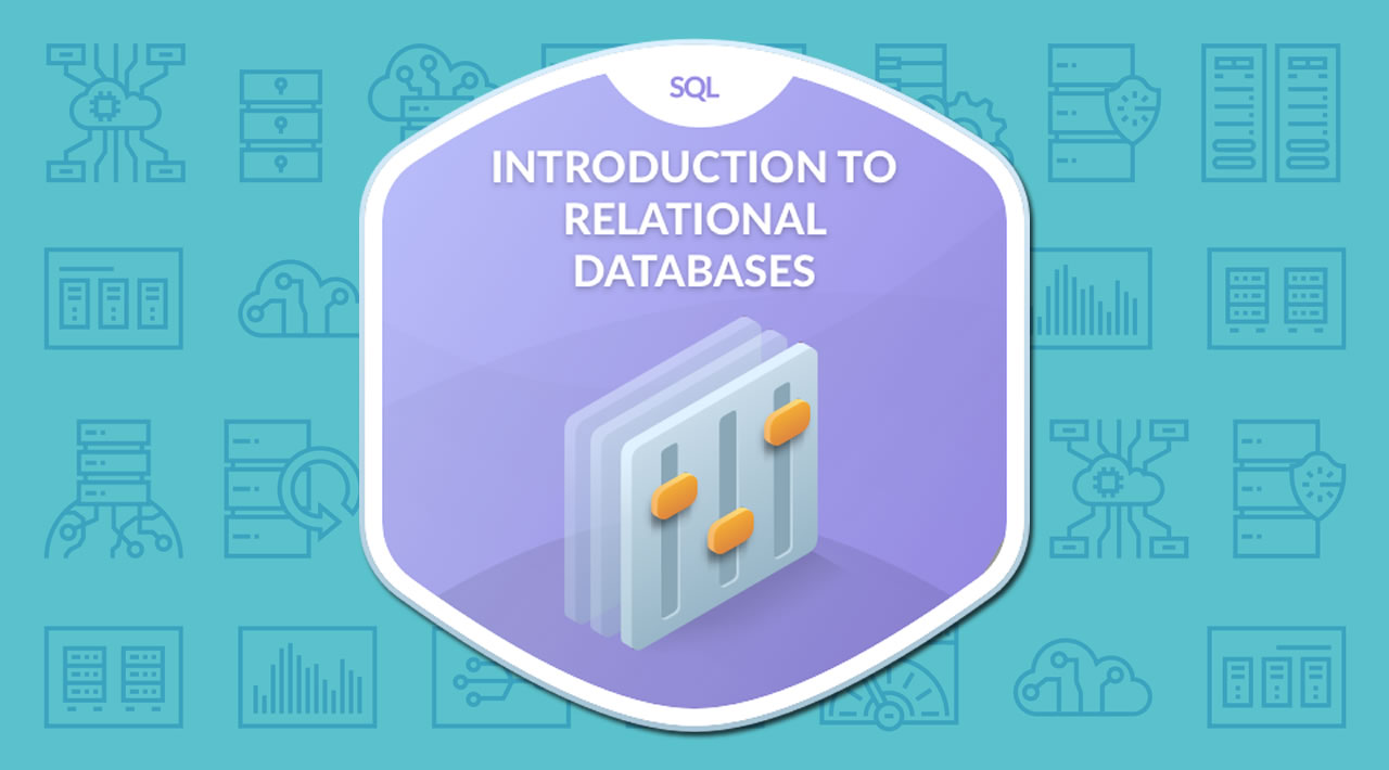 Introduction to Relational Database and SQL