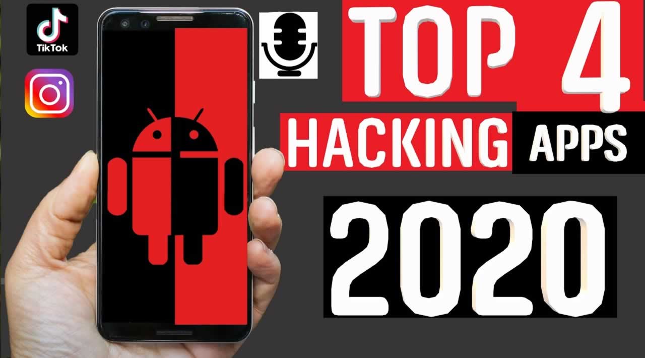 Top 4 Hacking Apps 2020 edition
