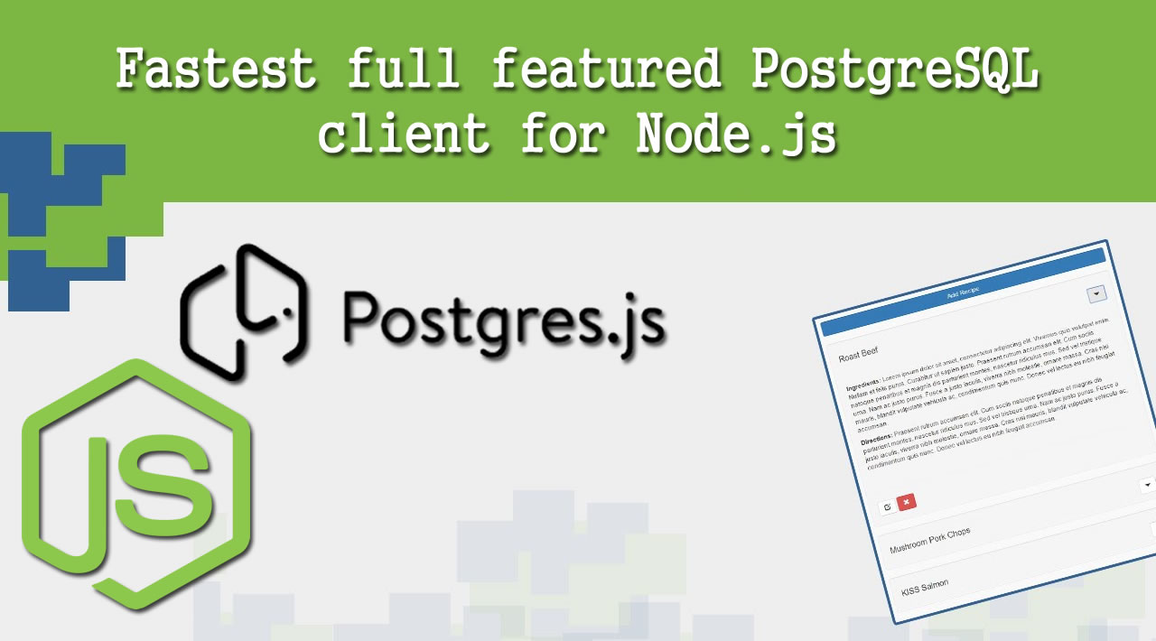 Postgres.js: Fastest full featured PostgreSQL client for Node.js 