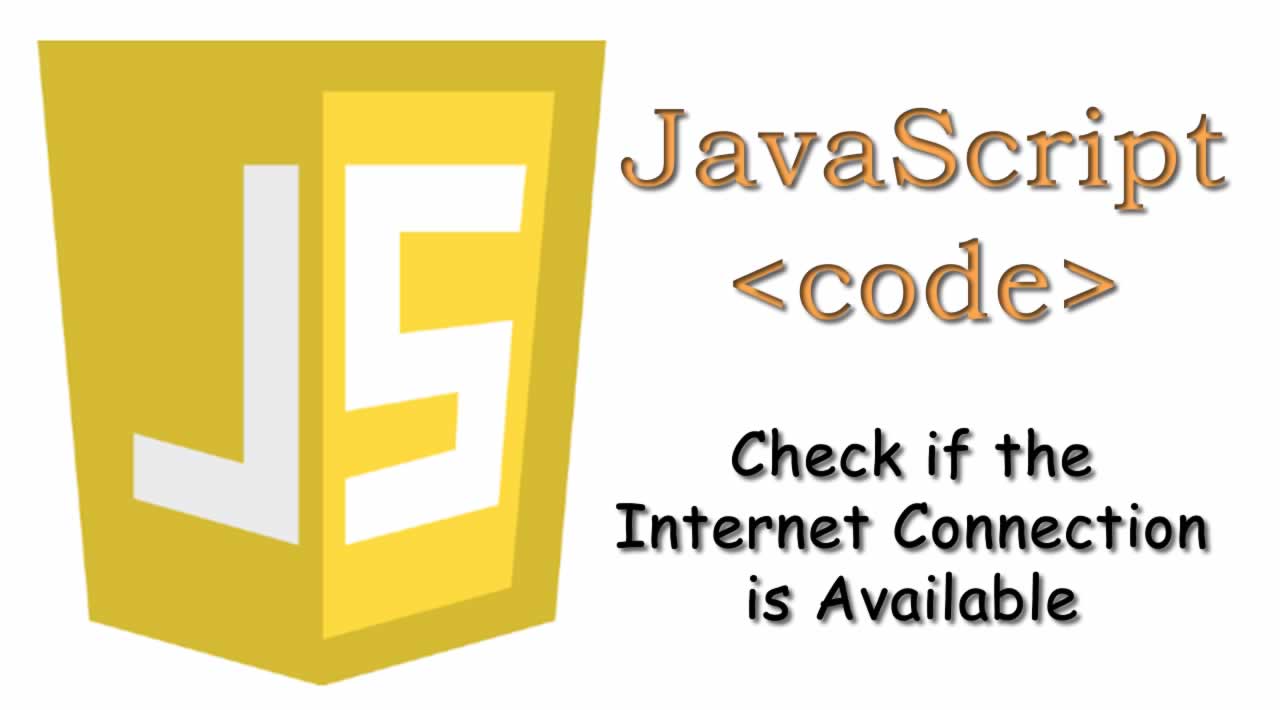 Using JavaScript code to Check if the Internet Connection is Available
