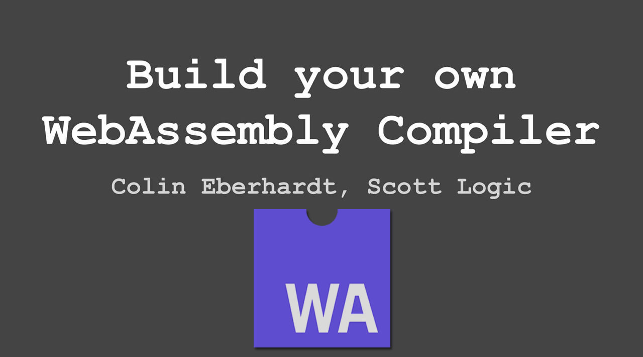 WebAssembly Tutorial: Build Your Own WebAssembly Compiler