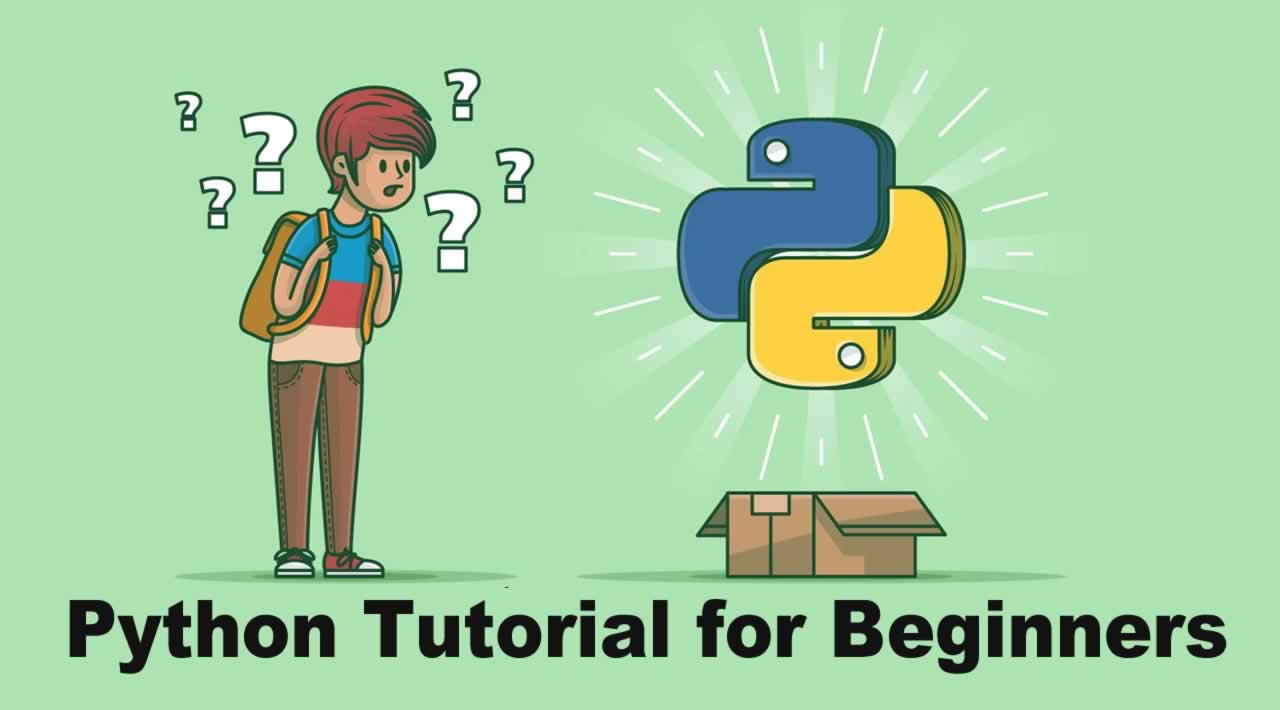 Python Tutorial for Beginners[Step By Step Guide] (2020)