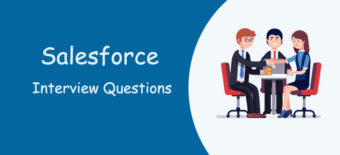 Salesforce Interview Questions and Answers