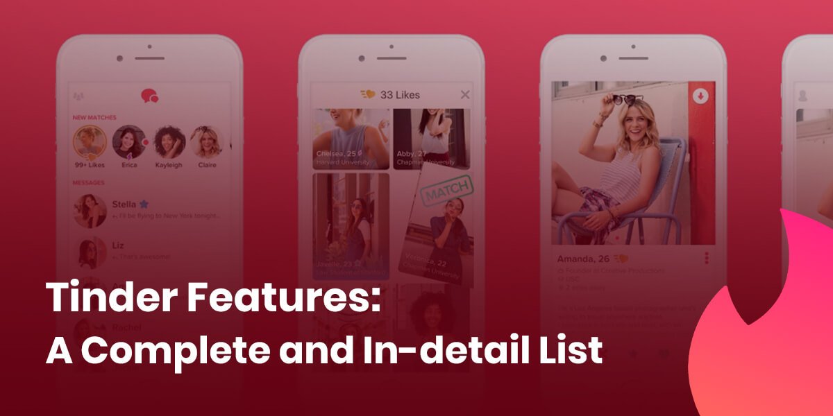 Tinder Features: A complete and in-detail list