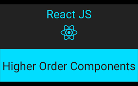 Understanding Higher-Order Components in React