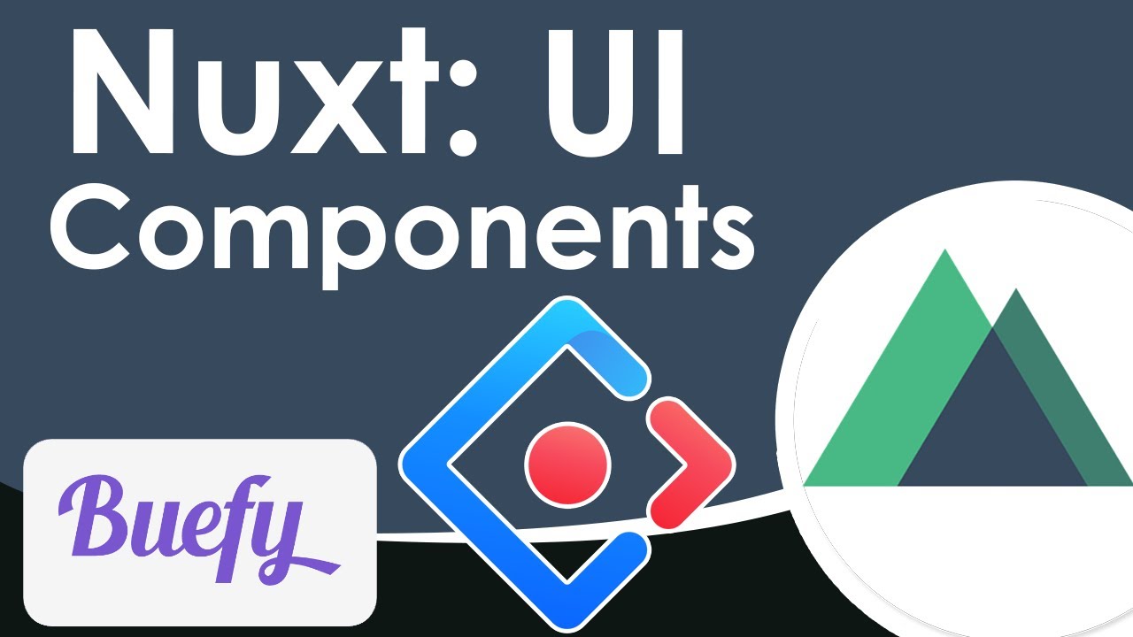 Nuxt.js: UI Component Libraries with Ant and Buefy