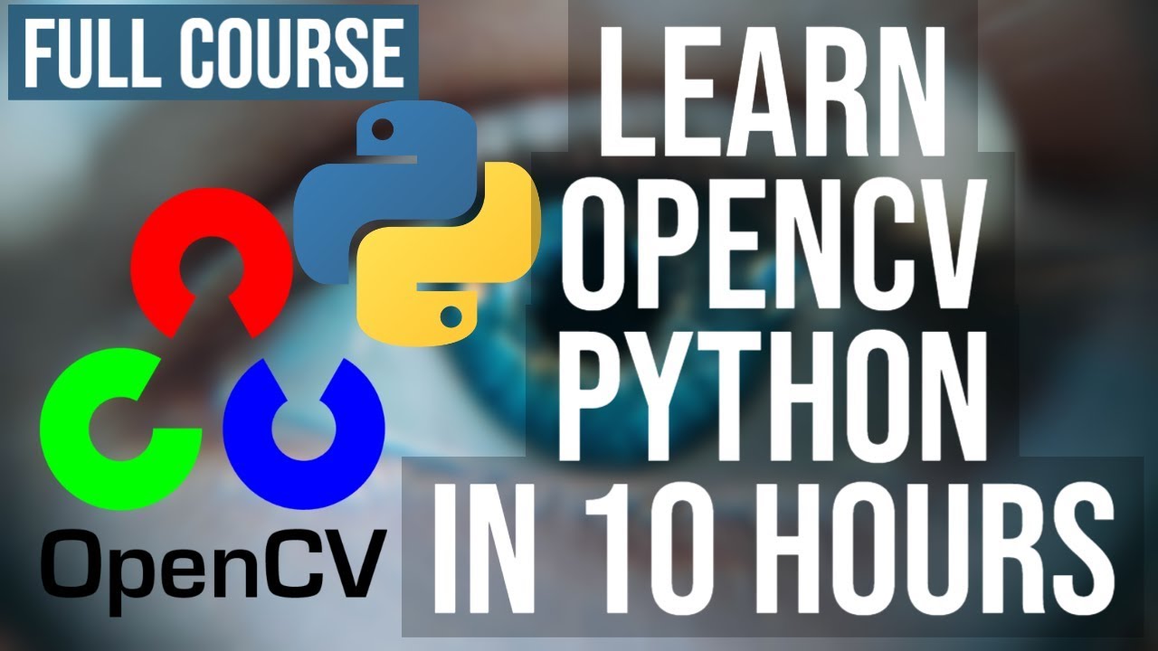 OpenCV Python for Beginners - Learn Computer Vision with OpenCV 2020