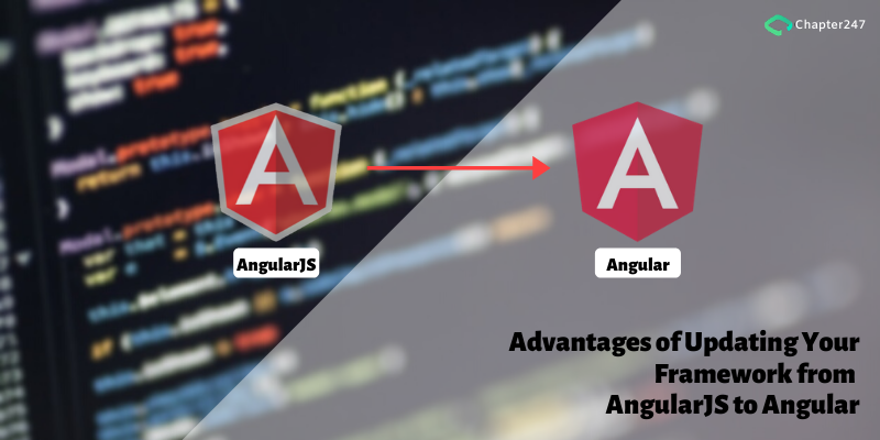 Advantages of Updating Your Framework from AngularJS to Angular