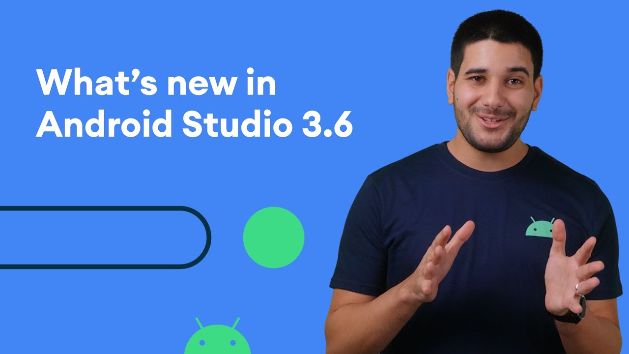 What's new in Android Studio 3.6
