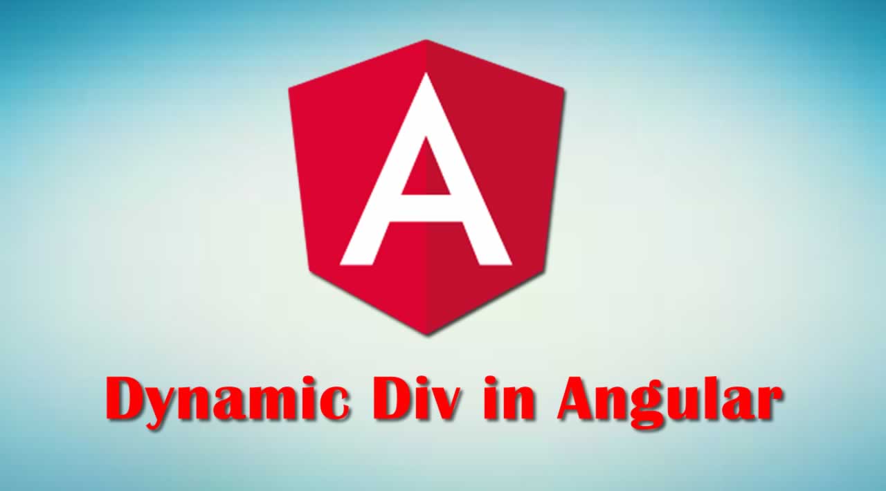 What is Dynamic Div in Angular?