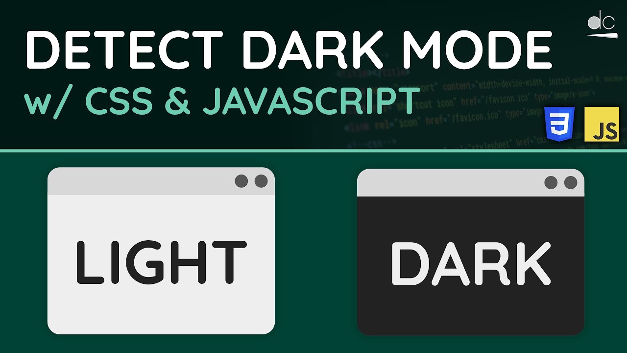 Detect OS Dark or Light Mode with CSS & JavaScript