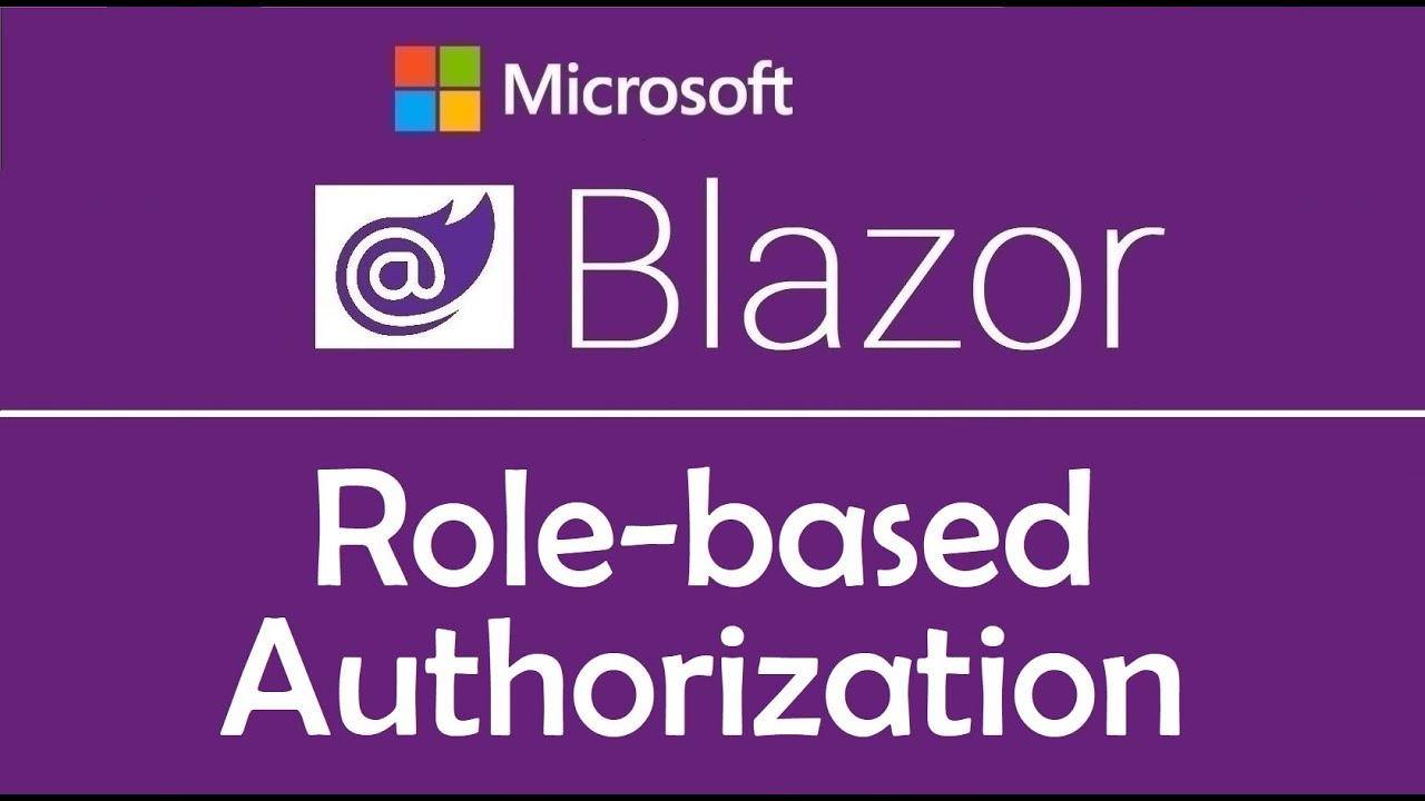 Blazor Tutorial: Role-based Authorization - EP18