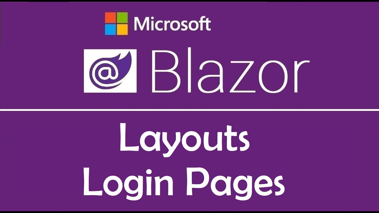 Blazor Tutorial: Layouts | Login Pages - EP13