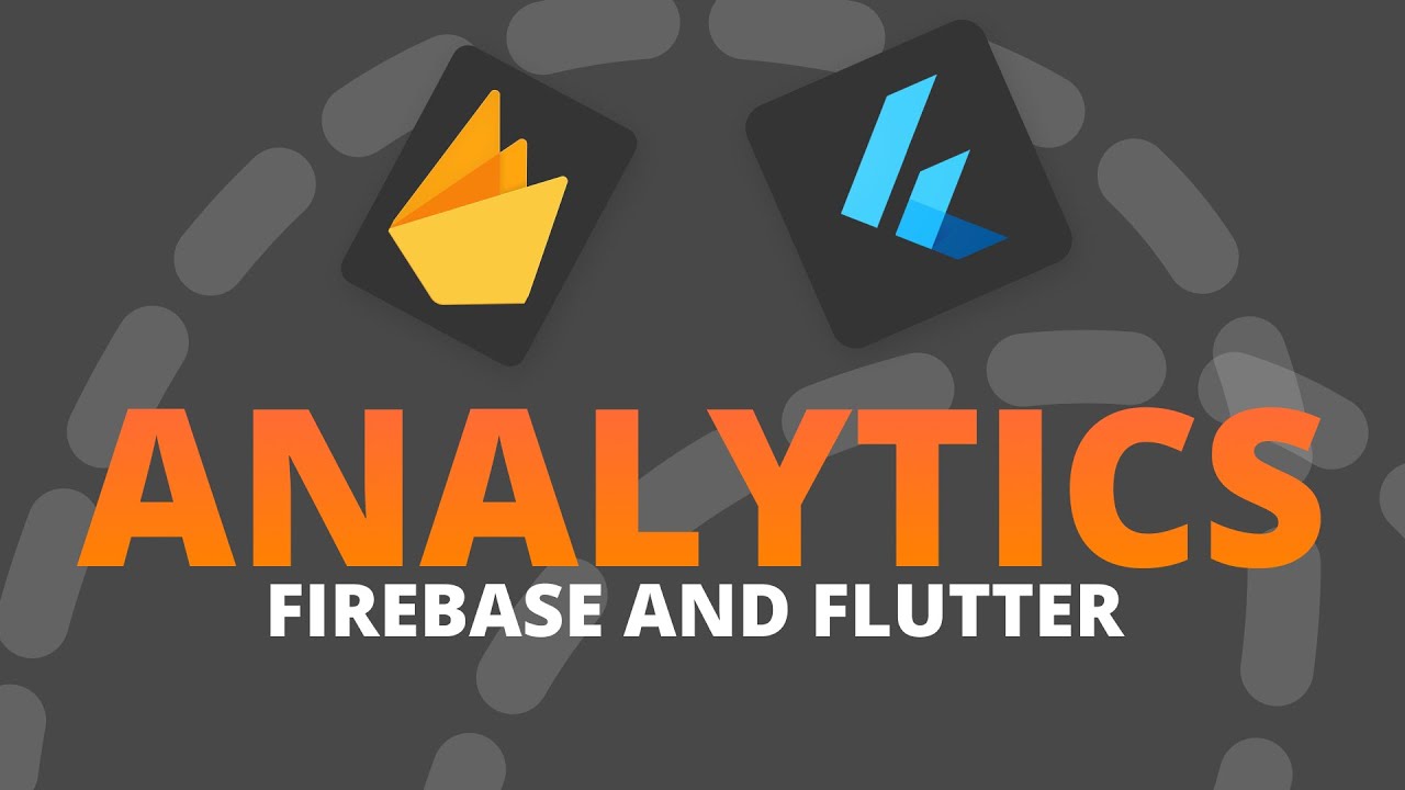 How to add analytics and metrics using Firebase and Flutter