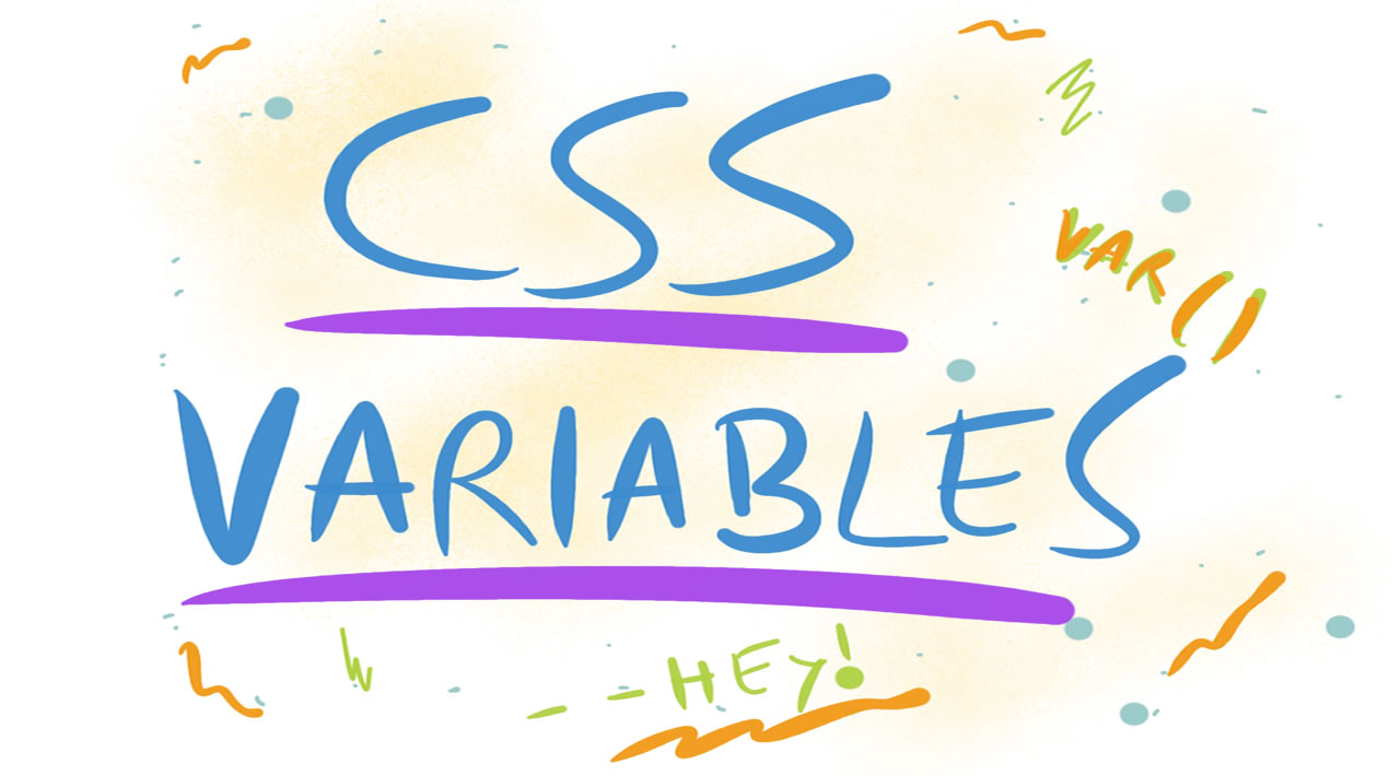 Everything You Need To Know About CSS Variables